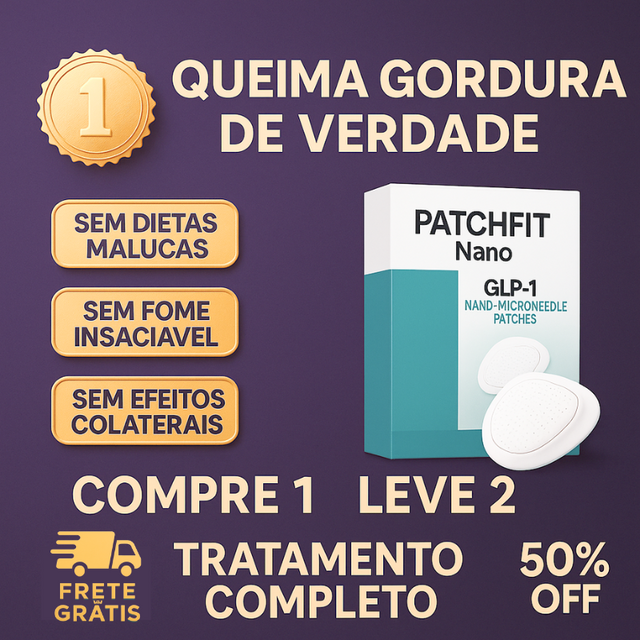 Adesivo PatchFit Nano - Queima total de Gordura | COMPRE 1 LEVE 2 + Frete GRÁTIS