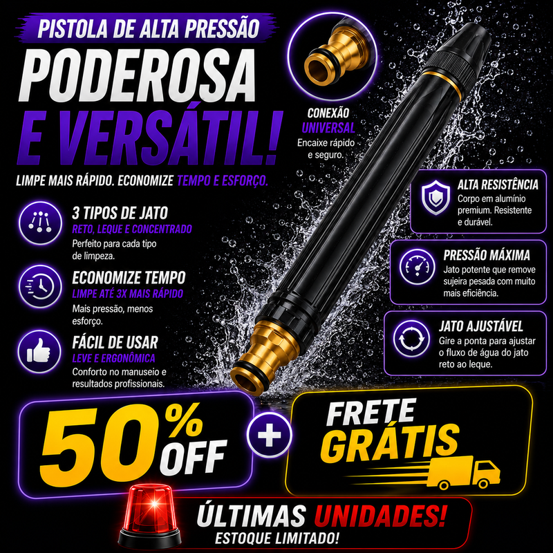 Pistola de Alta Pressão 3 em 1 - Efeito Lava Jato | FRETE GRÁTIS + 50% OFF